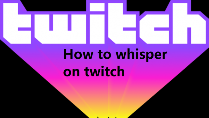 How to whisper on twitch