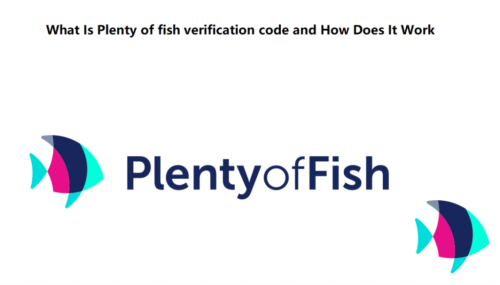 Plenty Of Fish Codes