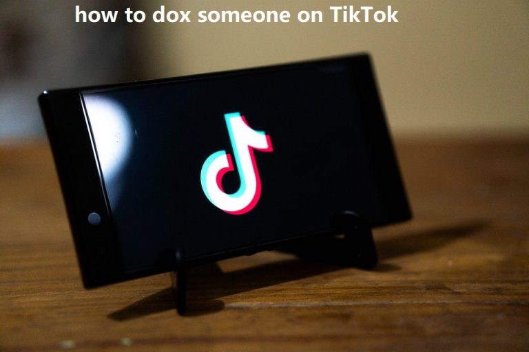 how-to-dox-someone-on-tiktok-know-more-about-it