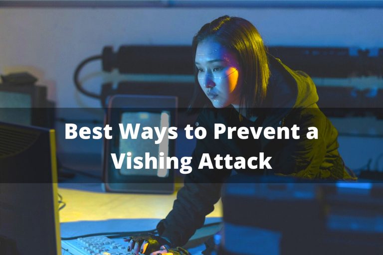 8 Best Ways To Prevent A Vishing Attack. (2024)