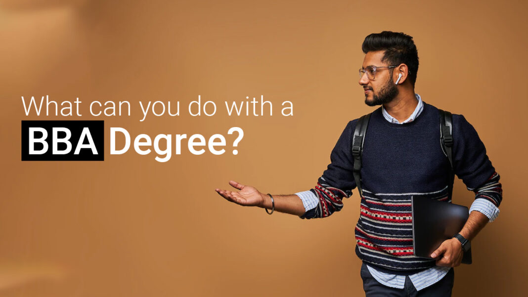 What Can You Do With A BBA Degree?