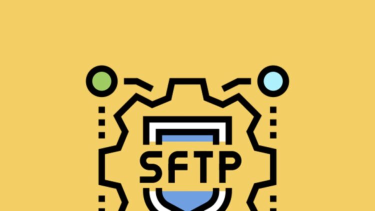 Demystifying Secure File Transfer Protocol (SFTP): A Comprehensive Guide